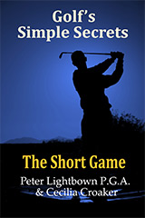 Cover for Golf's Simple Secrets - The Short Game